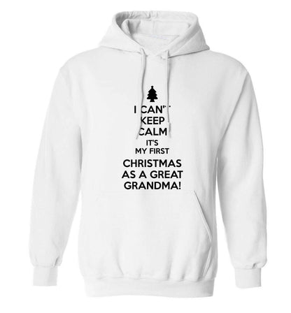I can't keep calm it's my first Christmas as a great grandma! adults unisex white hoodie 2XL