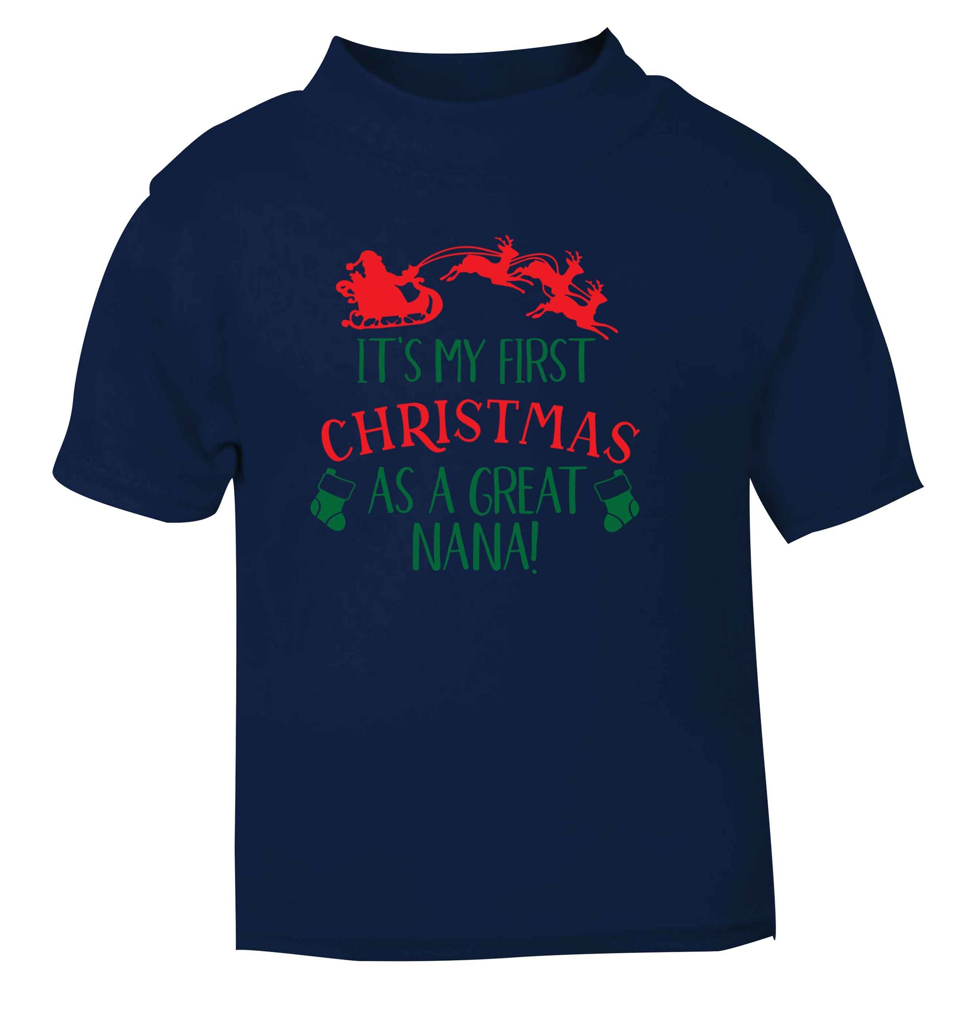It's my first Christmas as a great nana! navy Baby Toddler Tshirt 2 Years