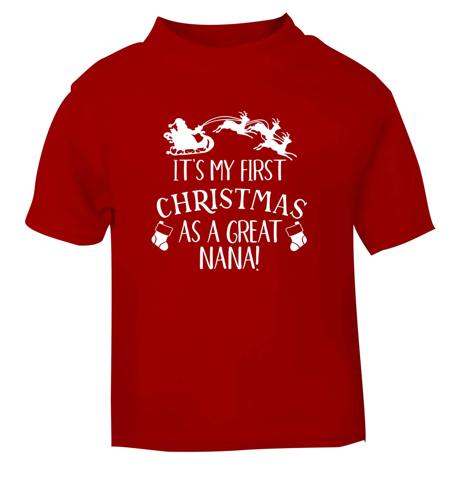 It's my first Christmas as a great nana! red Baby Toddler Tshirt 2 Years