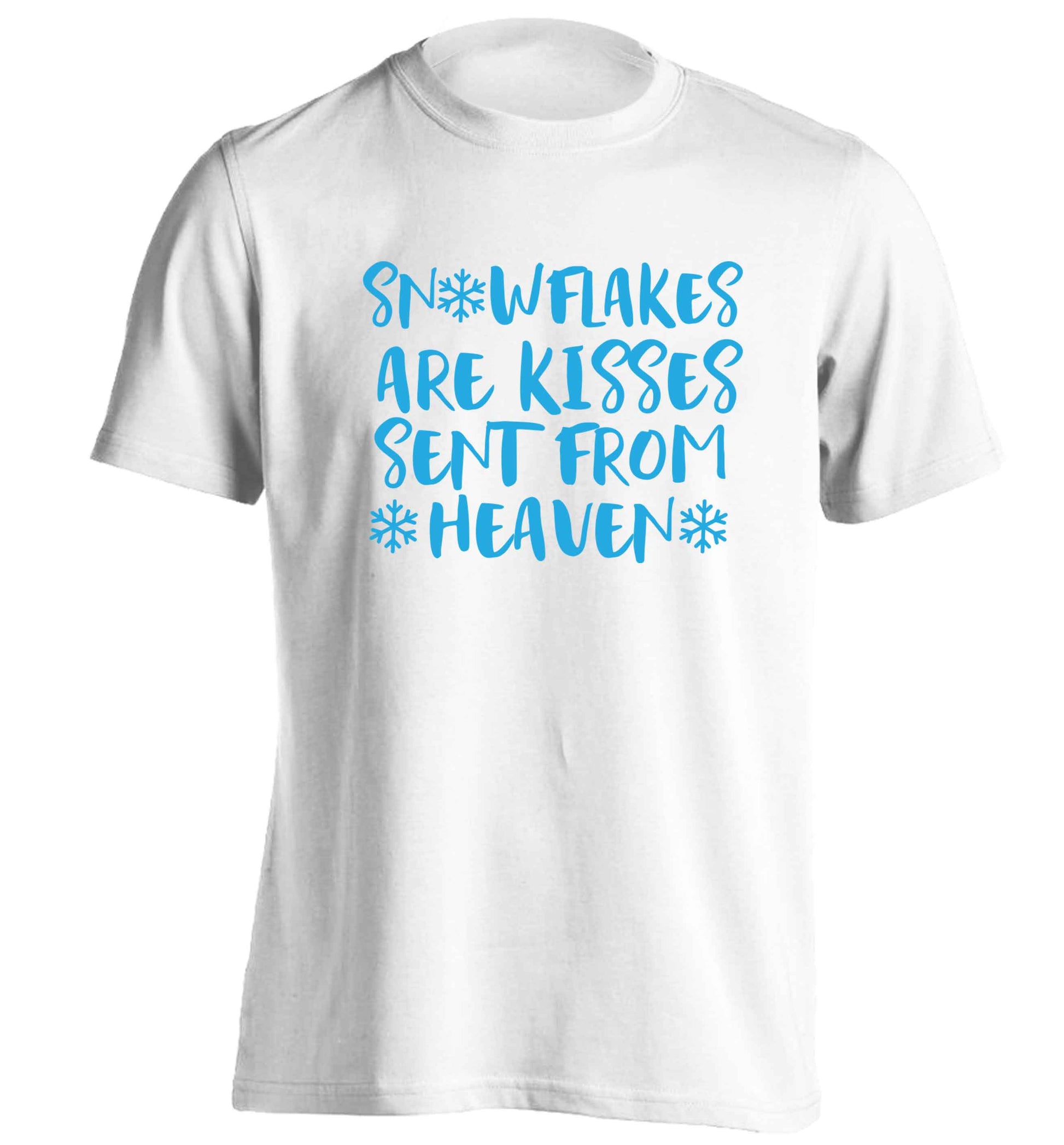 Snowflakes are kisses sent from heaven adults unisex white Tshirt 2XL