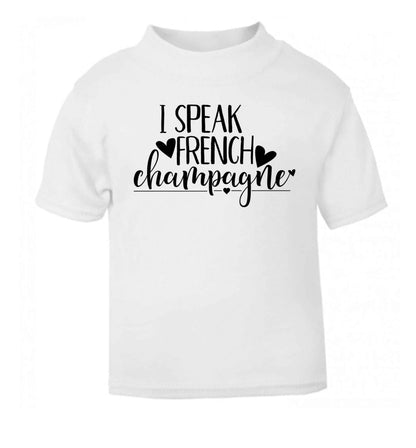 I speak french champagne white Baby Toddler Tshirt 2 Years