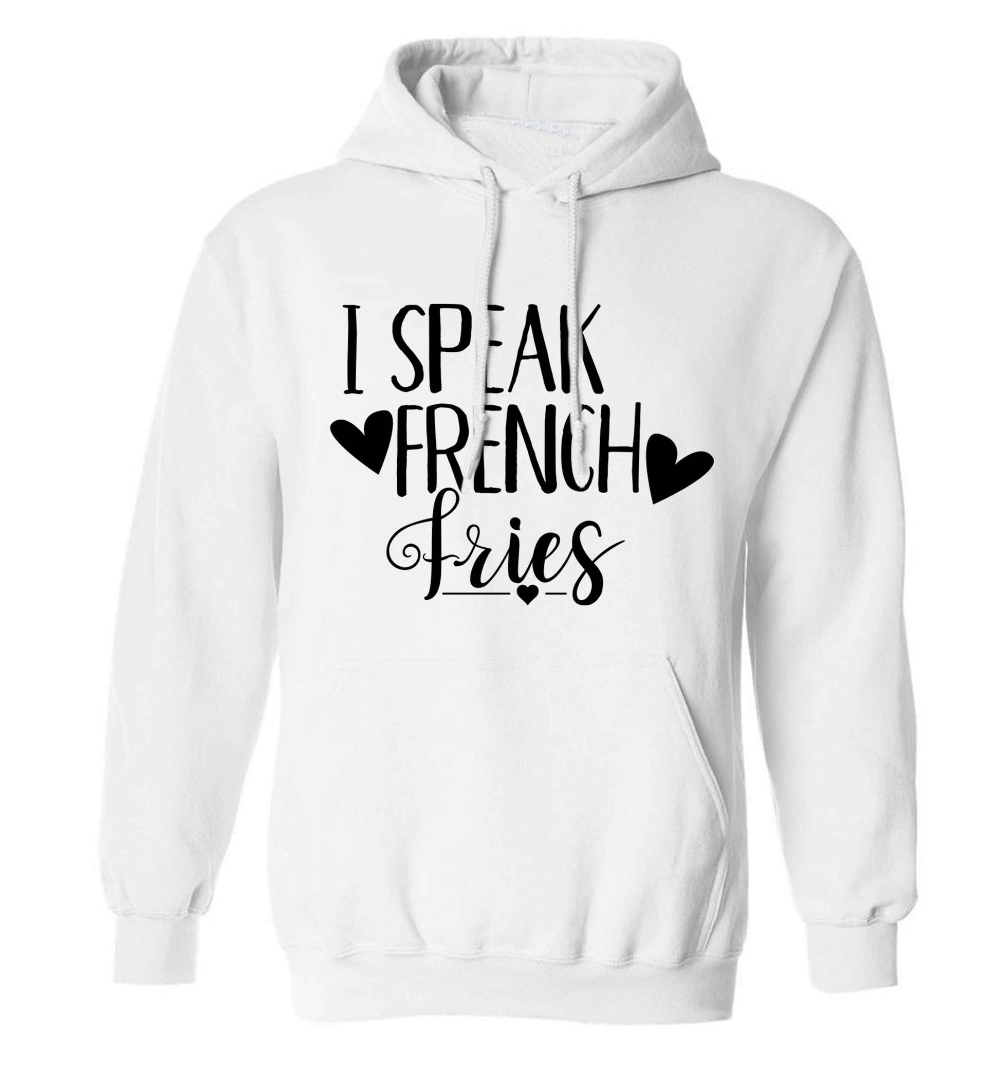 I speak French fries adults unisex white hoodie 2XL