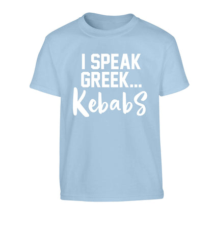 I speak Greek...kebabs Children's light blue Tshirt 12-13 Years