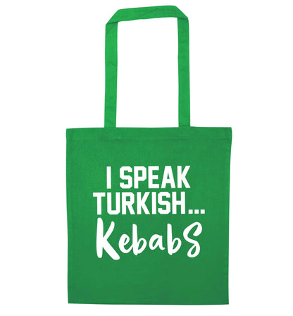 I speak Turkish...kebabs green tote bag