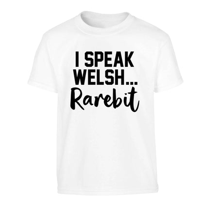 I speak Welsh...rarebit Children's white Tshirt 12-13 Years
