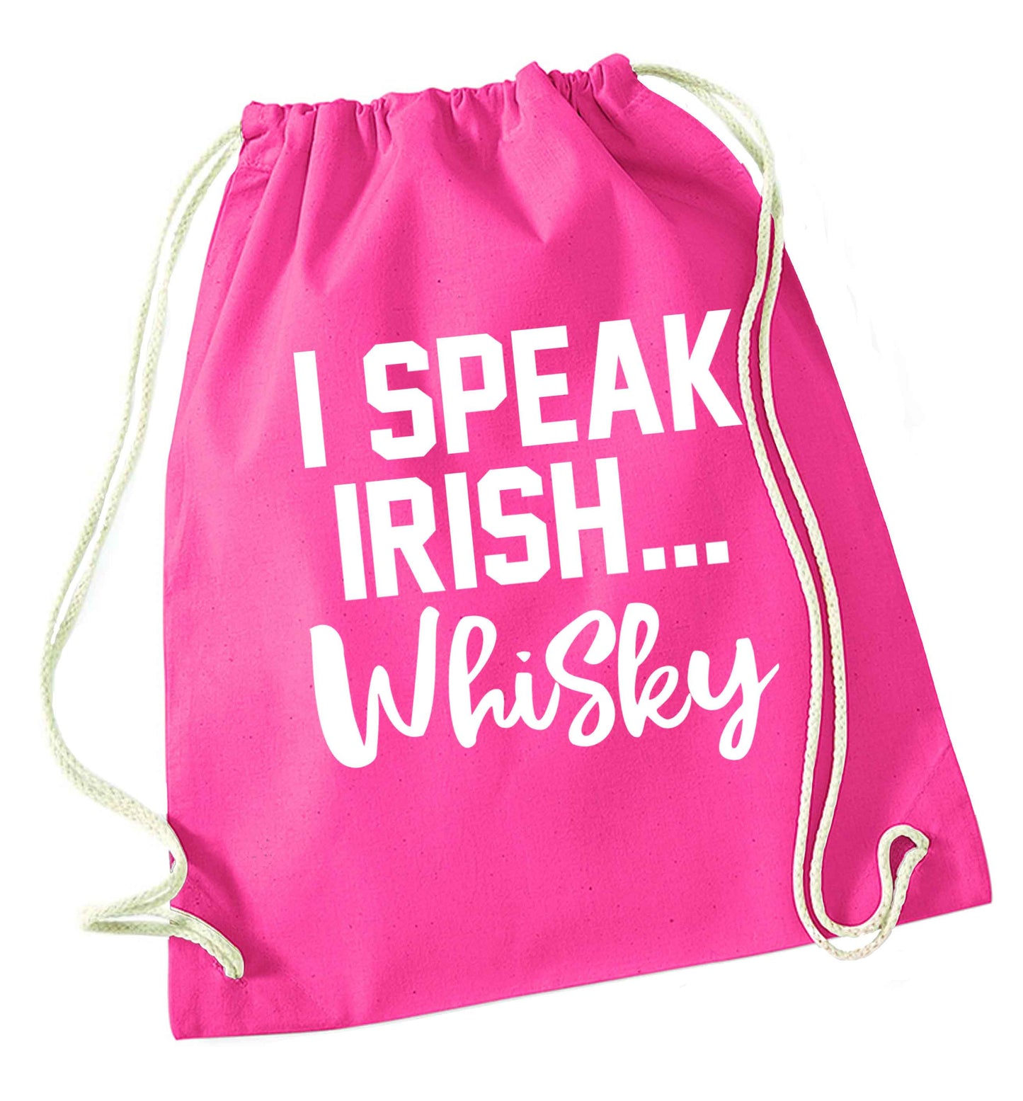 I speak Irish whisky pink drawstring bag