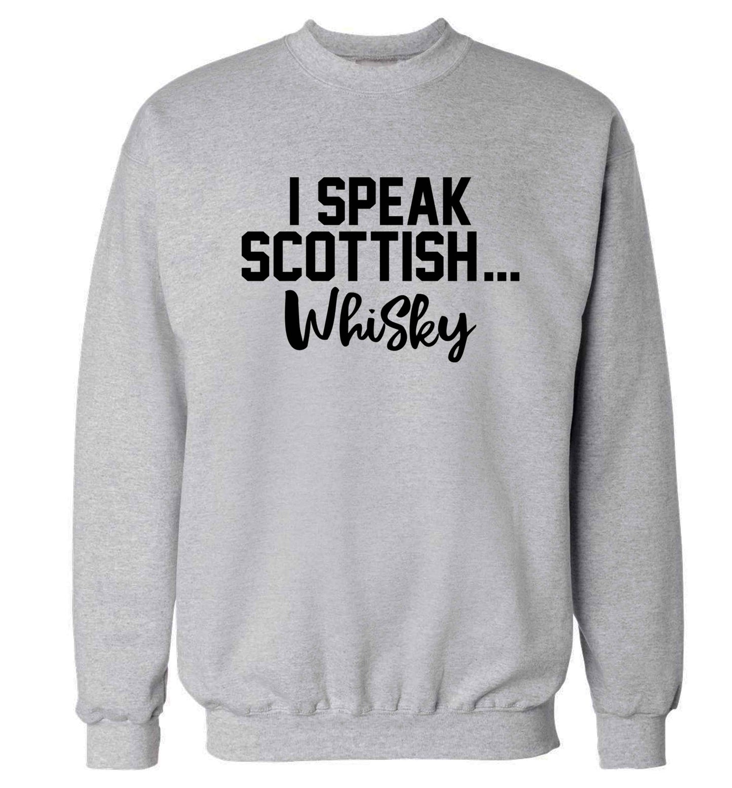 I speak scottish...whisky Adult's unisex grey Sweater 2XL