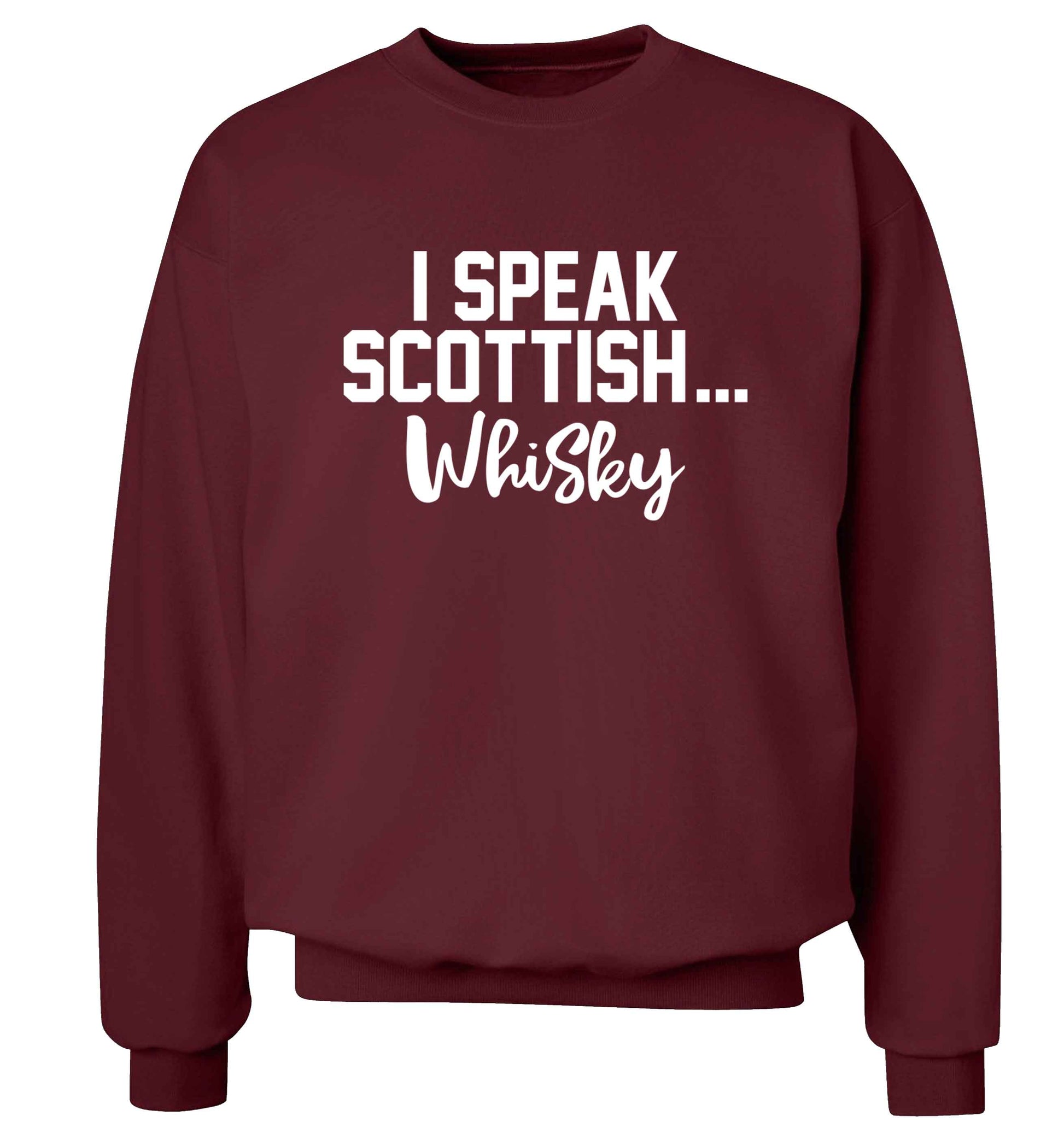 I speak scottish...whisky Adult's unisex maroon Sweater 2XL