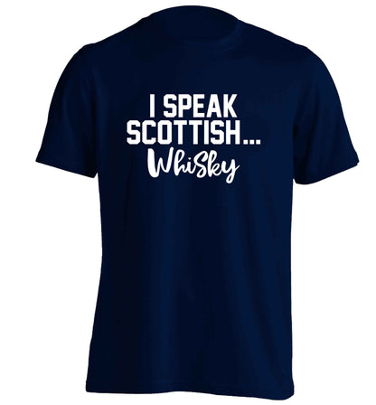 I speak scottish...whisky adults unisex navy Tshirt 2XL