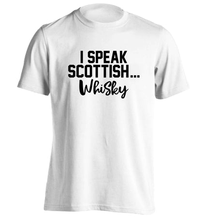 I speak scottish...whisky adults unisex white Tshirt 2XL