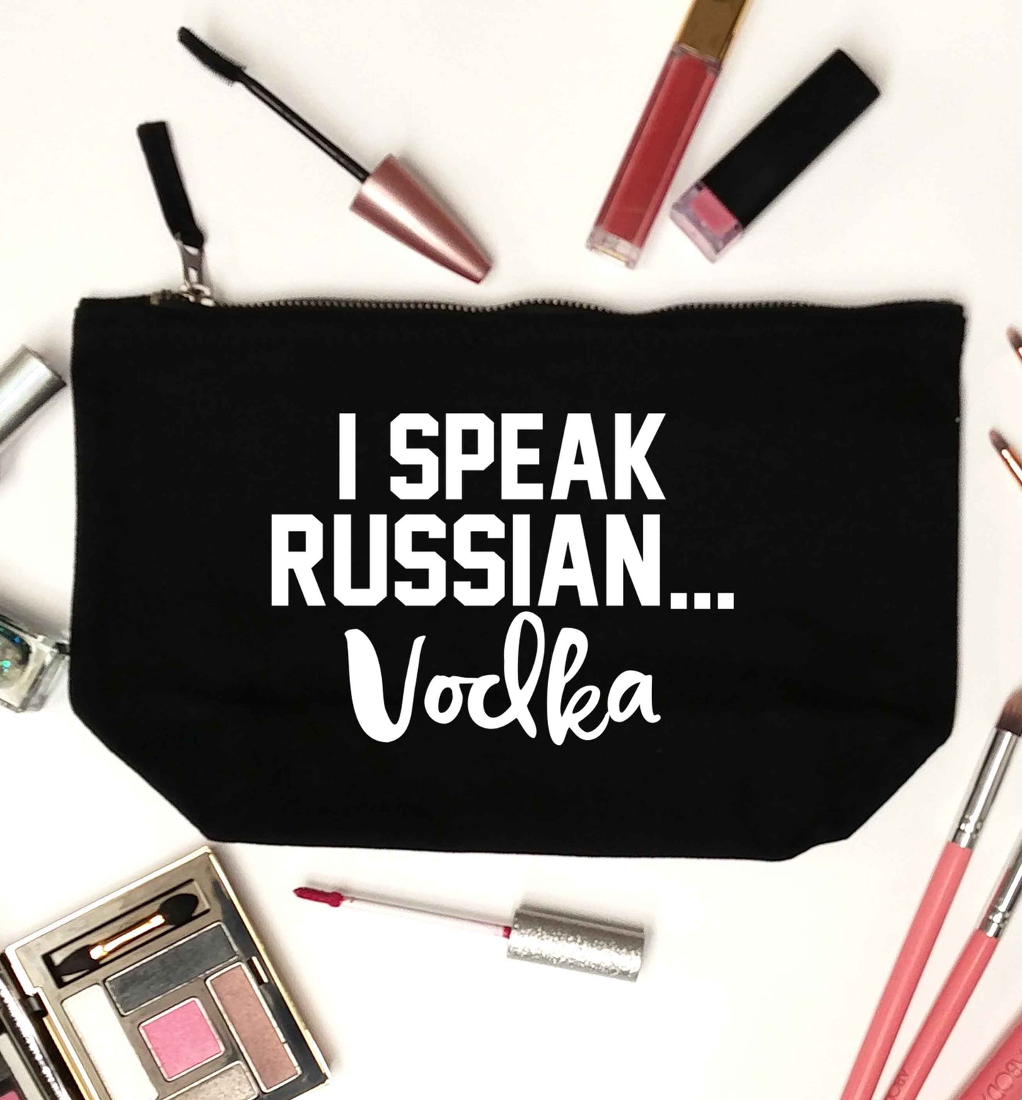 I speak russian...vodka black makeup bag