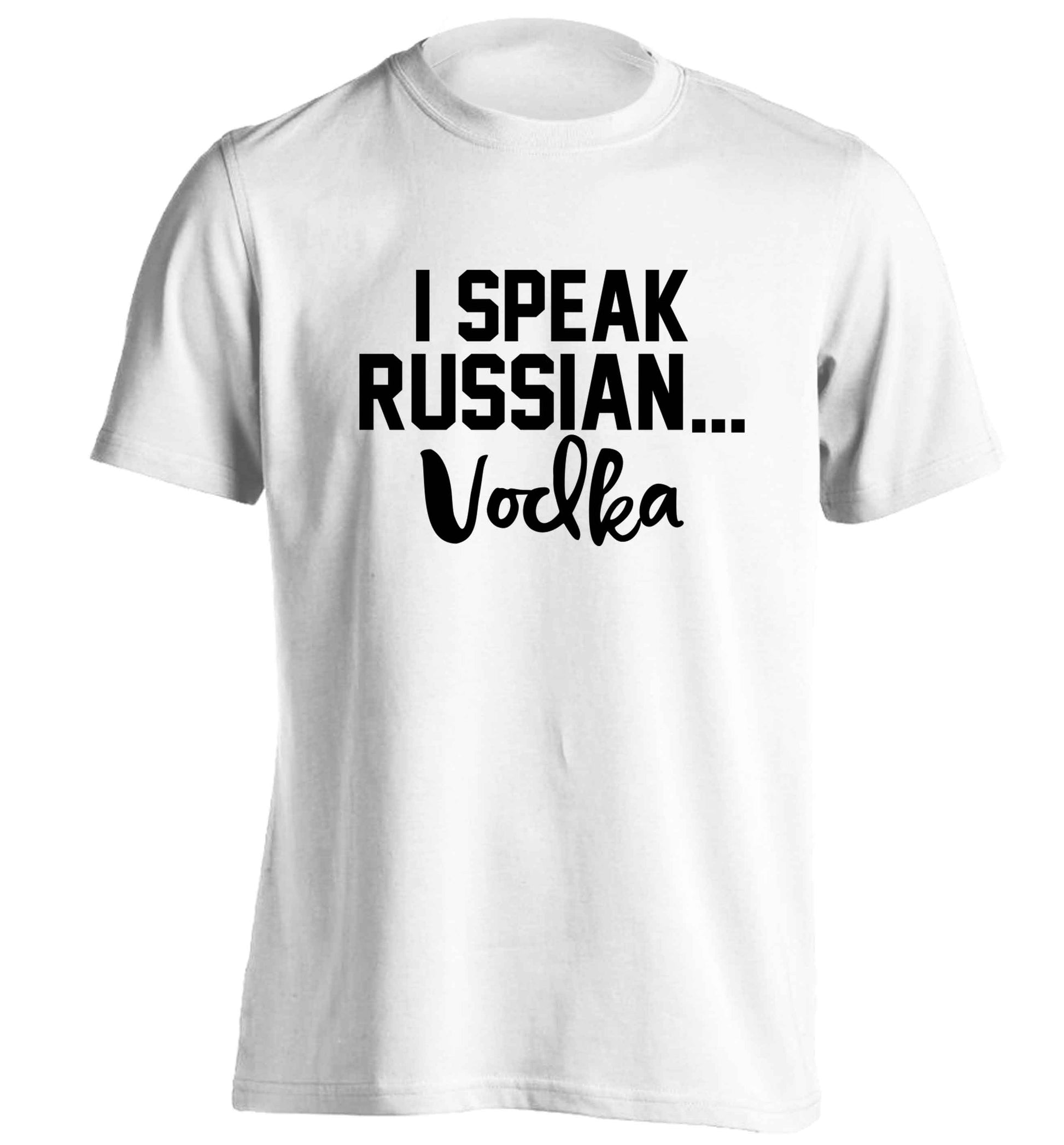 I speak russian...vodka adults unisex white Tshirt 2XL