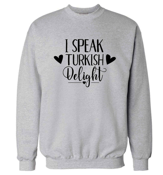I speak turkish...delight Adult's unisex grey Sweater 2XL