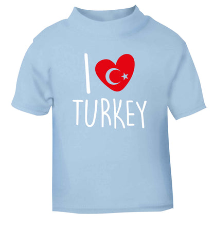 I love Turkey light blue Baby Toddler Tshirt 2 Years