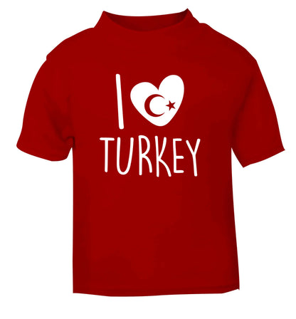 I love Turkey red Baby Toddler Tshirt 2 Years
