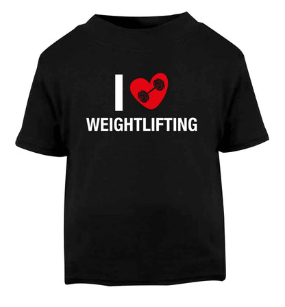 I love weightlifting Black Baby Toddler Tshirt 2 years