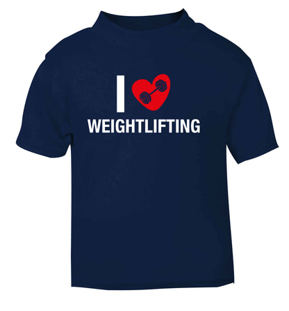 I love weightlifting navy Baby Toddler Tshirt 2 Years