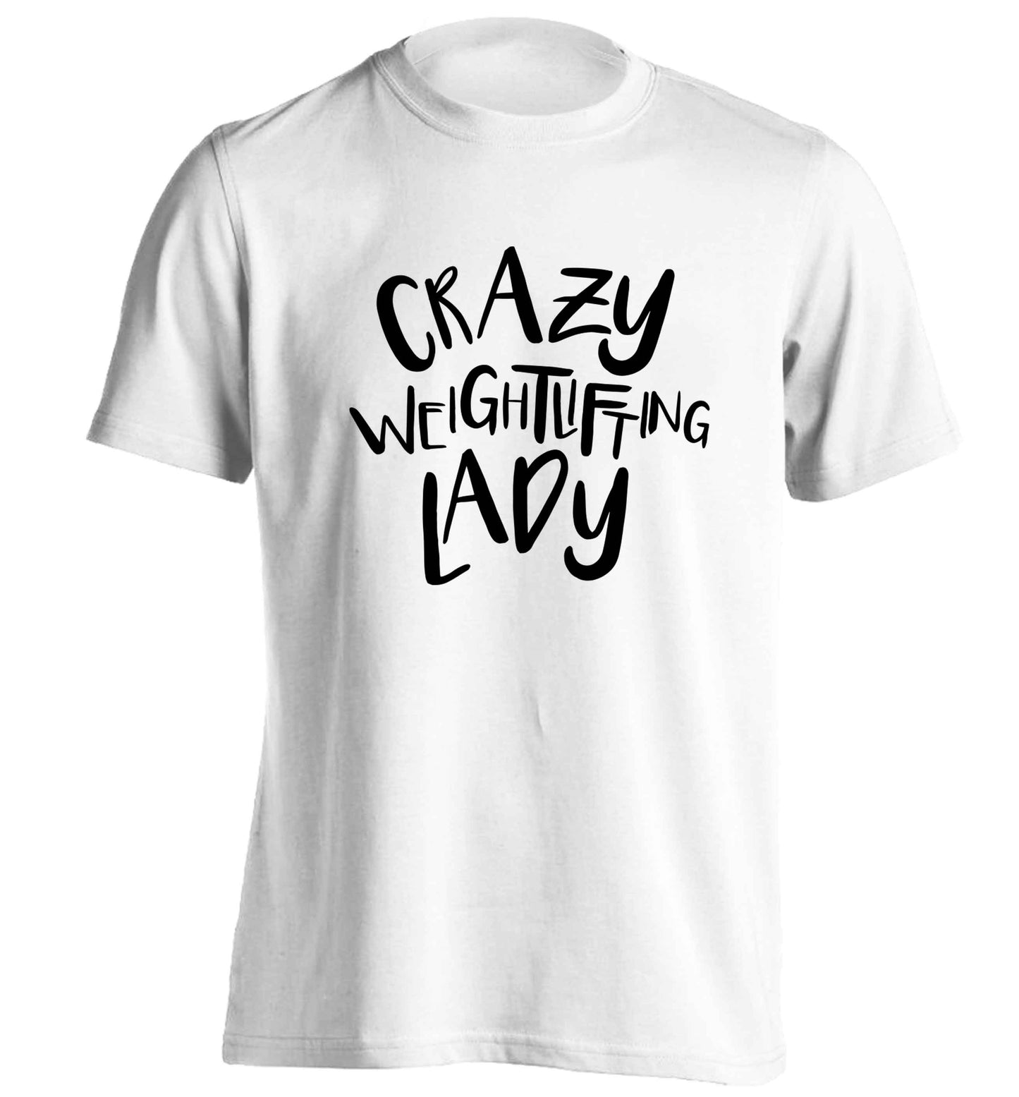 Crazy weightlifting lady adults unisex white Tshirt 2XL
