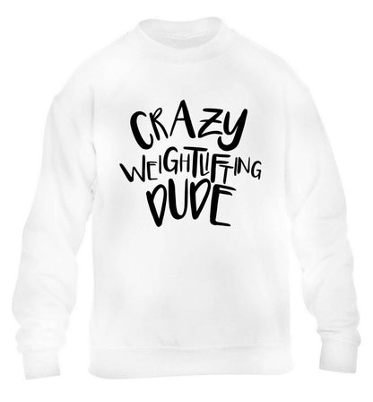 Crazy weightlifting dude children's white sweater 12-13 Years