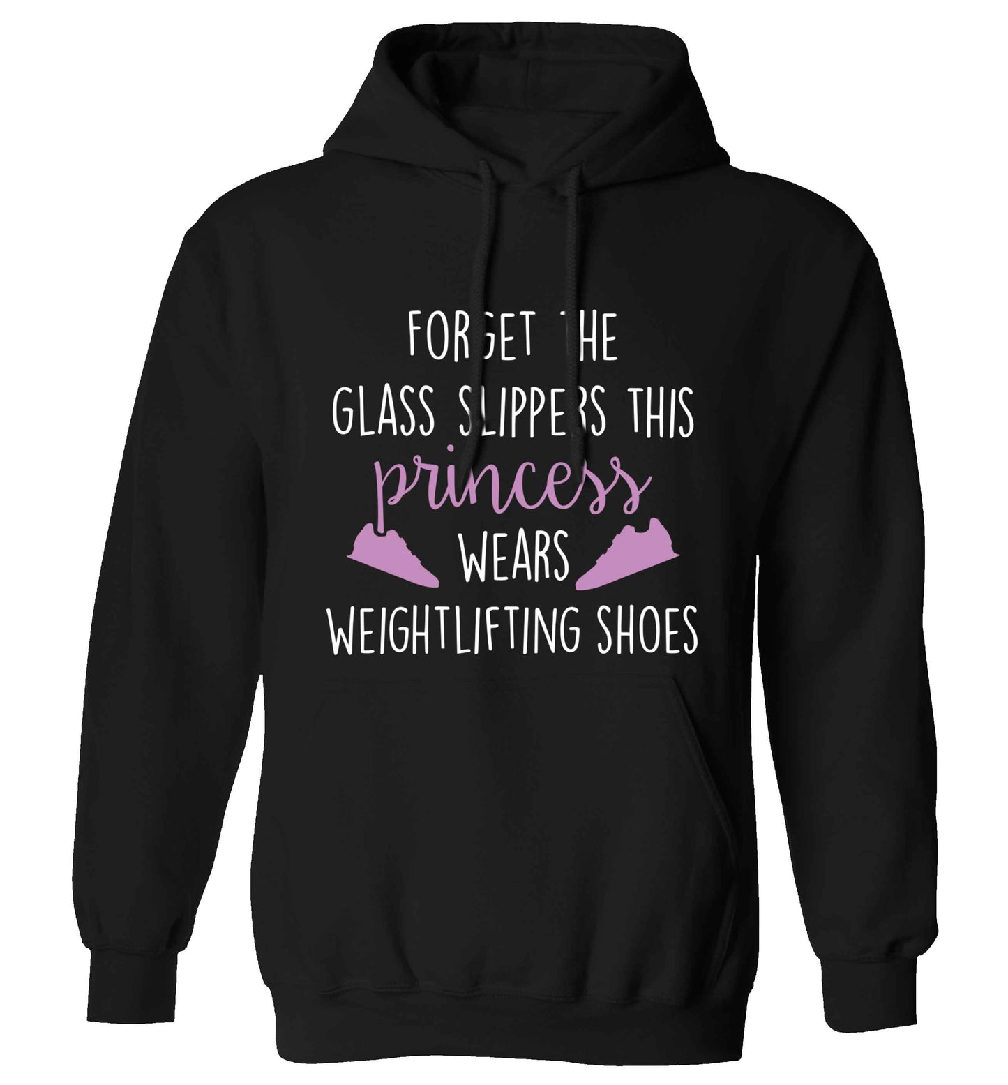 Forget the glass slippers this princess wears weightlifting shoes adults unisex black hoodie 2XL