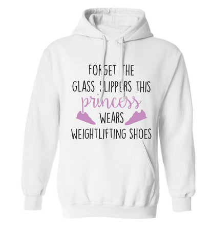 Forget the glass slippers this princess wears weightlifting shoes adults unisex white hoodie 2XL