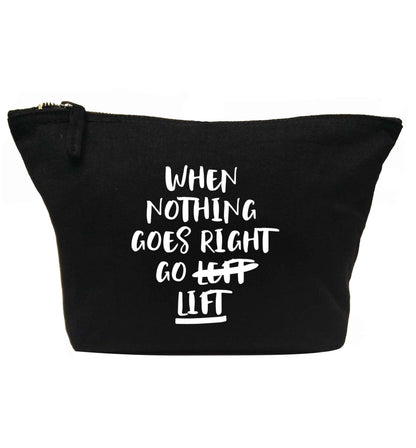 When nothing goes right go lift | makeup / wash bag