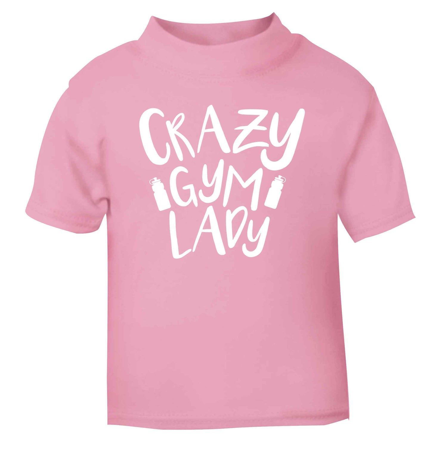Crazy gym lady light pink Baby Toddler Tshirt 2 Years