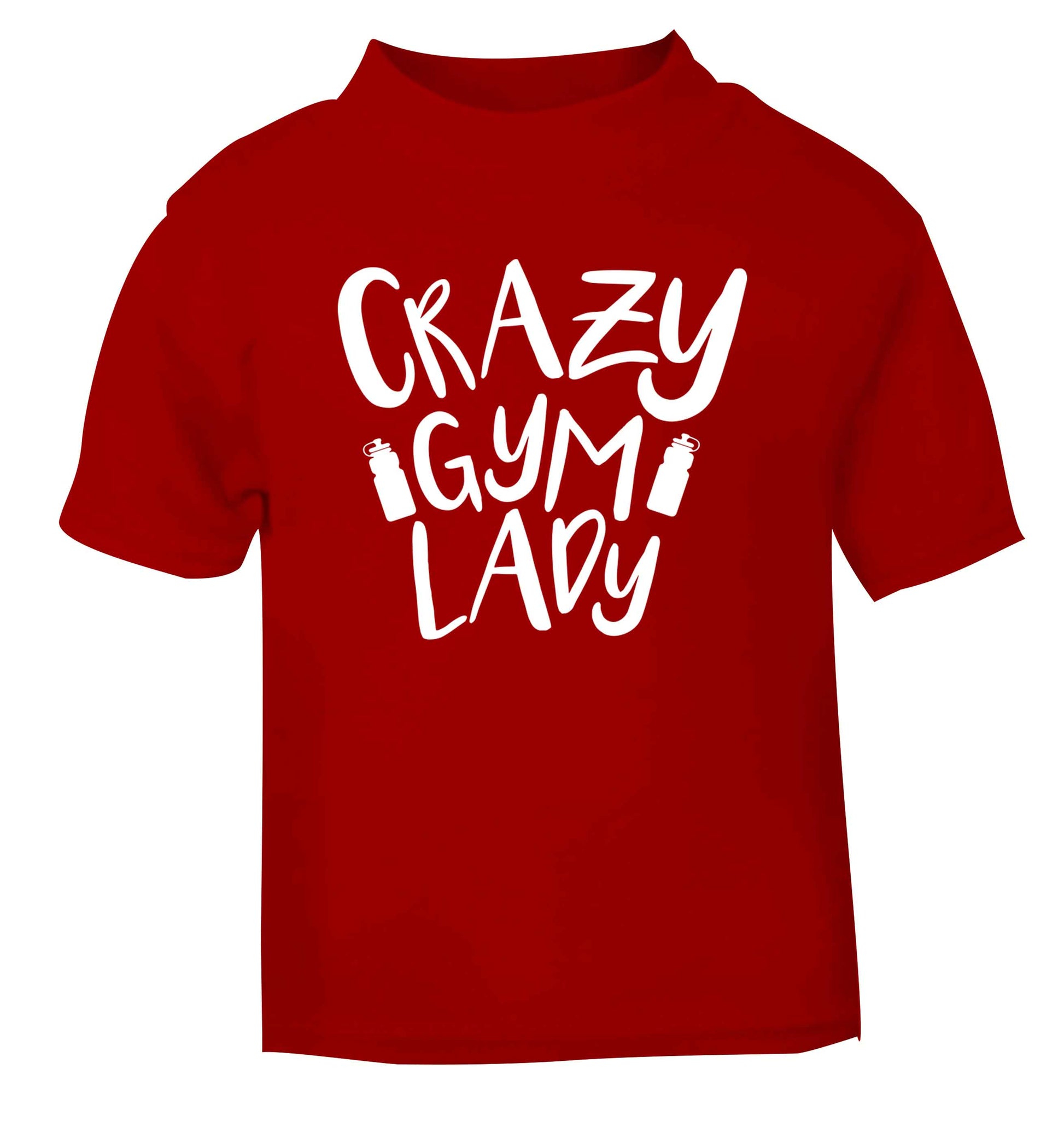 Crazy gym lady red Baby Toddler Tshirt 2 Years