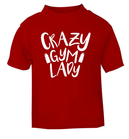 Crazy gym lady red Baby Toddler Tshirt 2 Years
