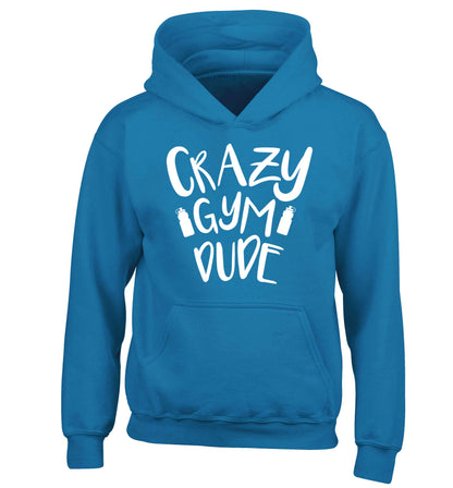 Crazy gym dude children's blue hoodie 12-13 Years