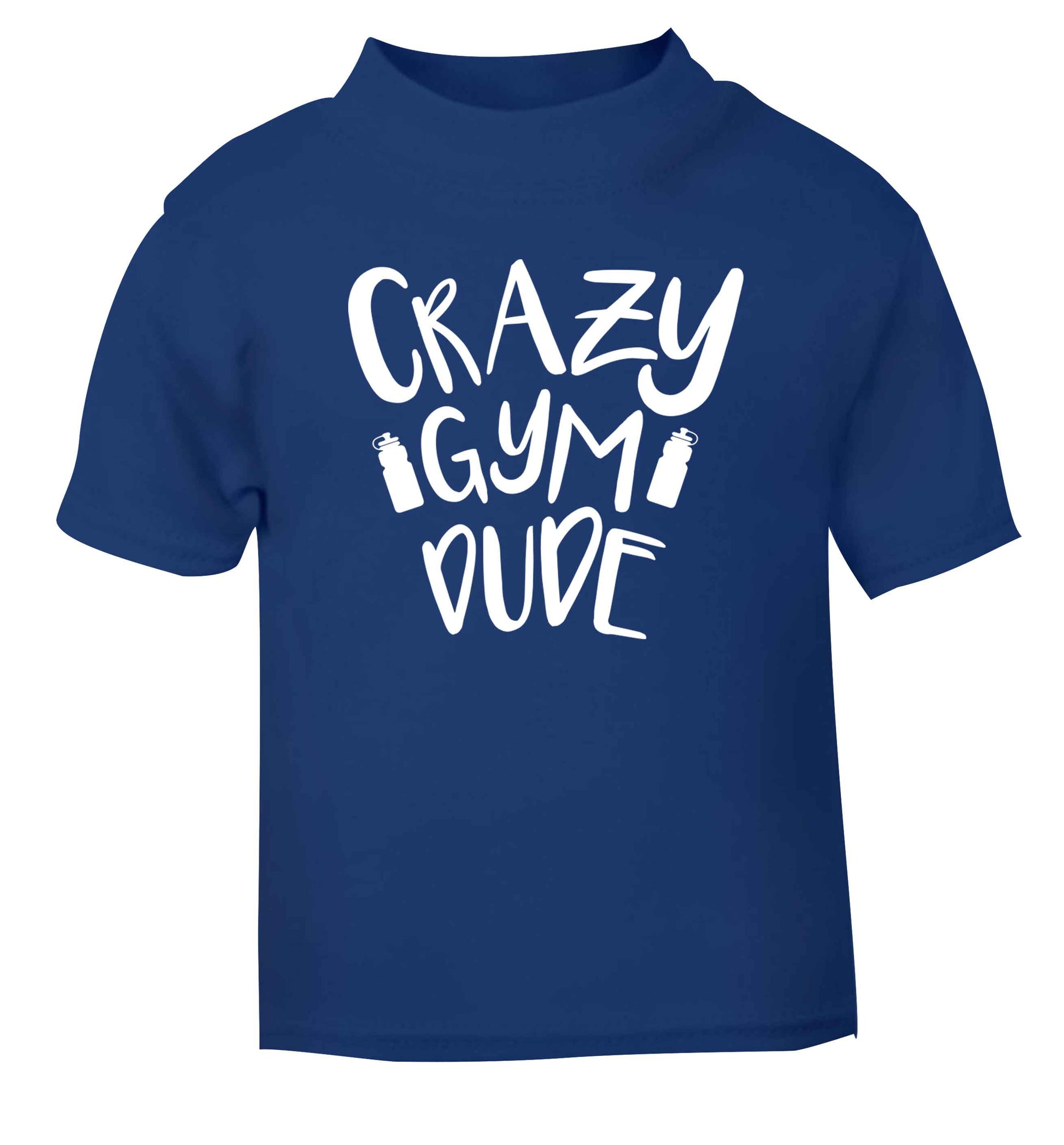 Crazy gym dude blue Baby Toddler Tshirt 2 Years