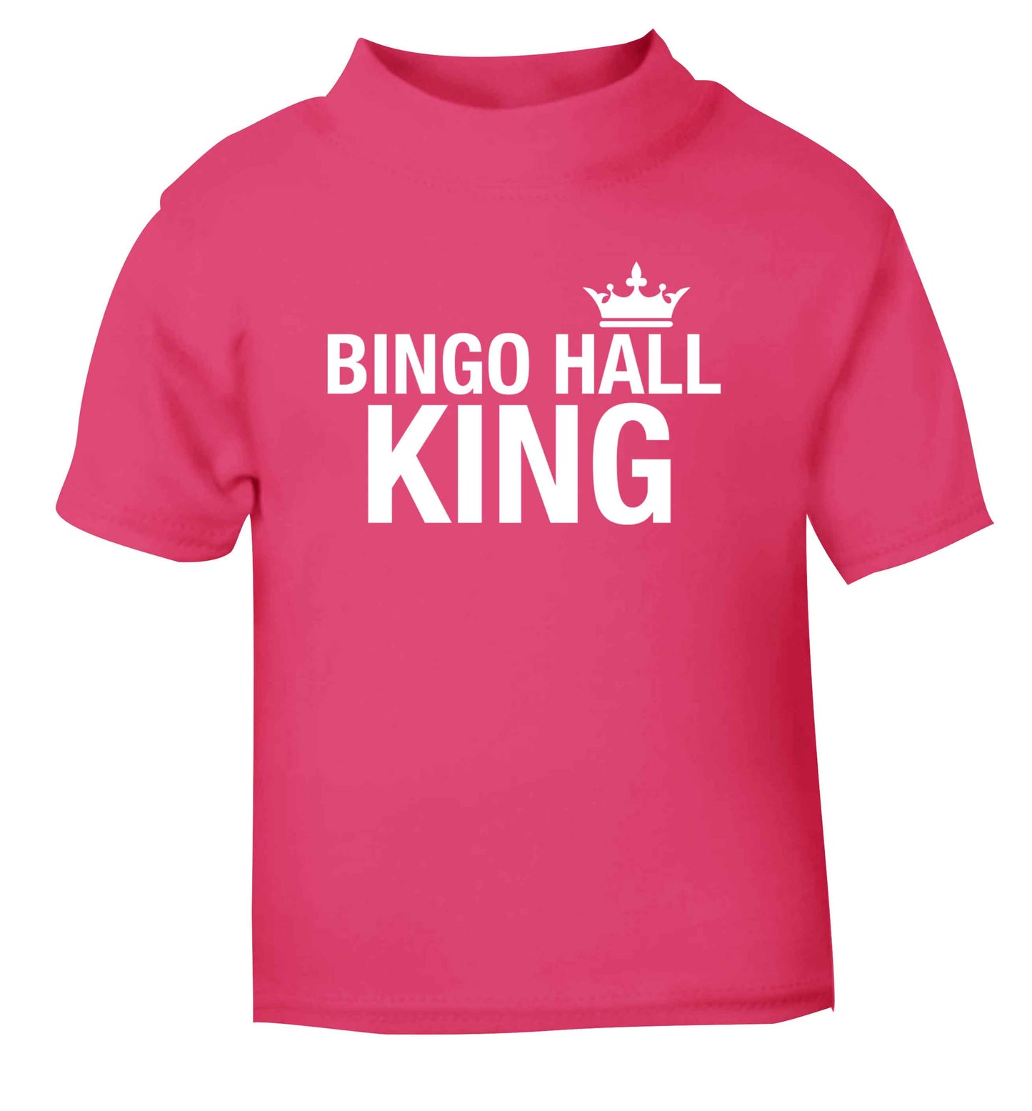 Bingo hall king pink Baby Toddler Tshirt 2 Years