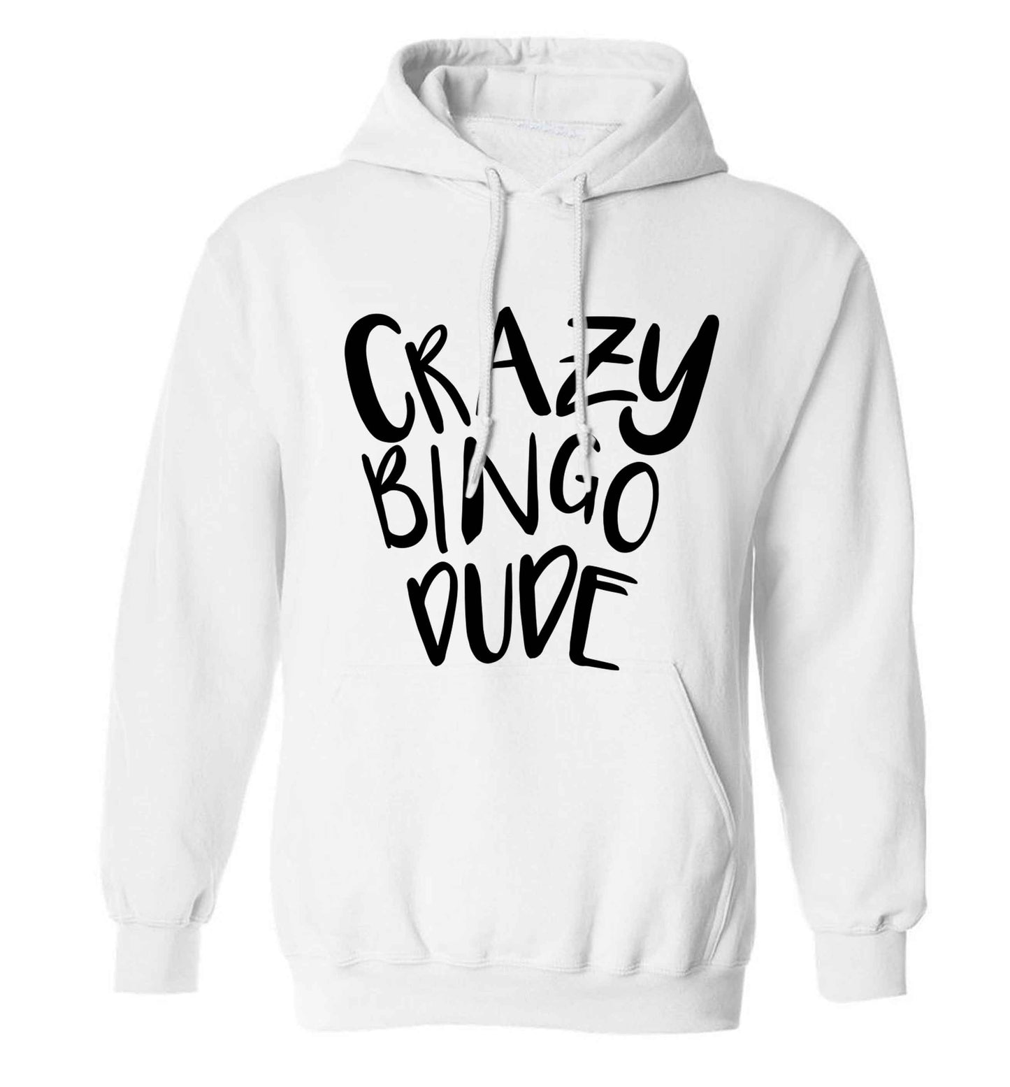 Crazy bingo dude adults unisex white hoodie 2XL