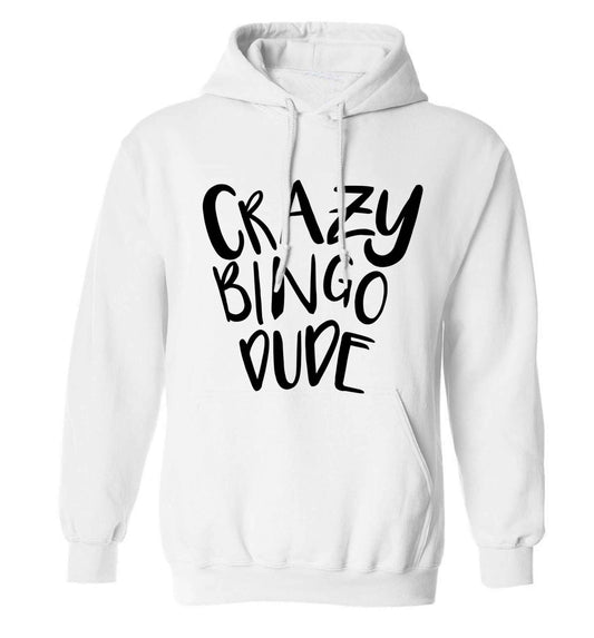 Crazy bingo dude adults unisex white hoodie 2XL