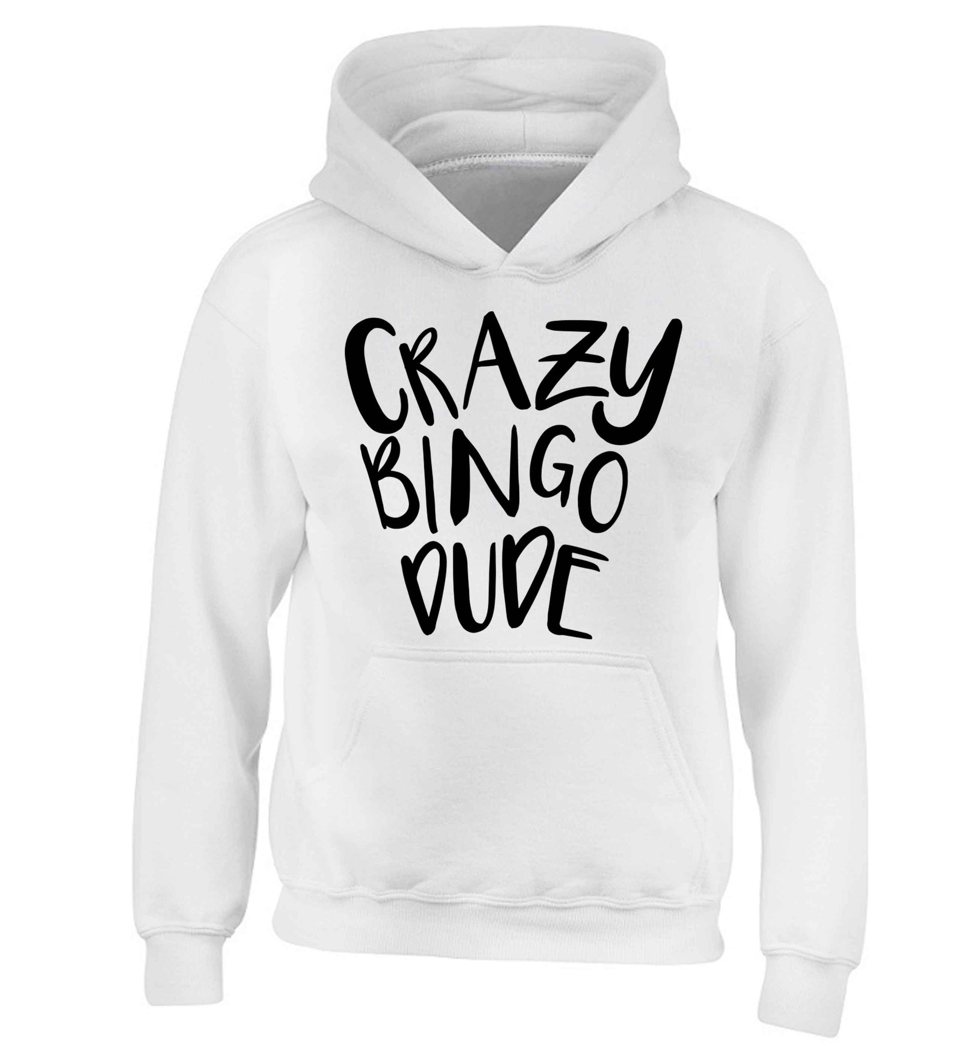 Crazy bingo dude children's white hoodie 12-13 Years