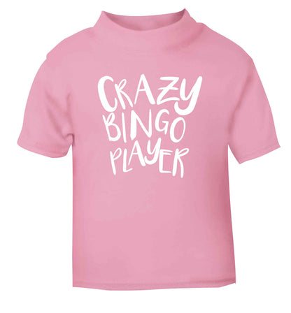 Crazy bingo player light pink Baby Toddler Tshirt 2 Years