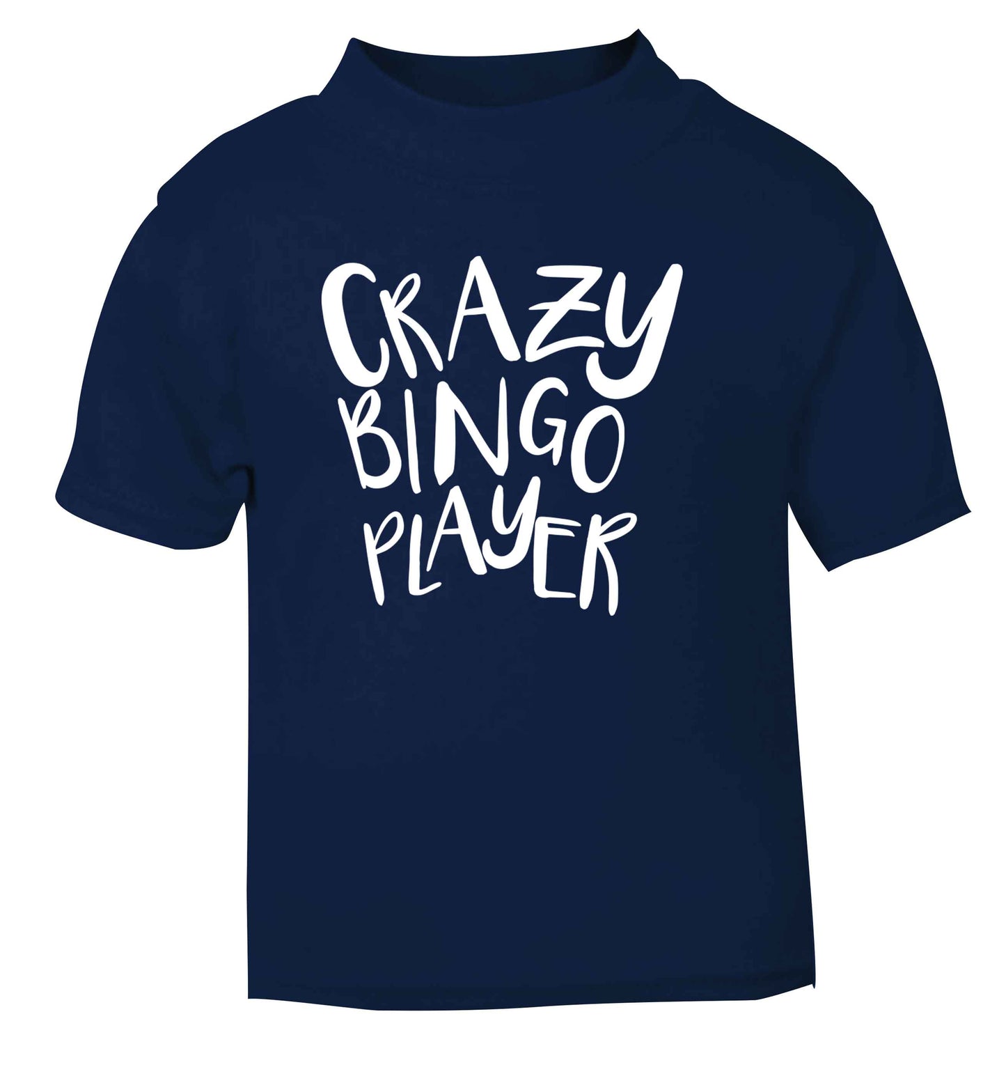 Crazy bingo player navy Baby Toddler Tshirt 2 Years