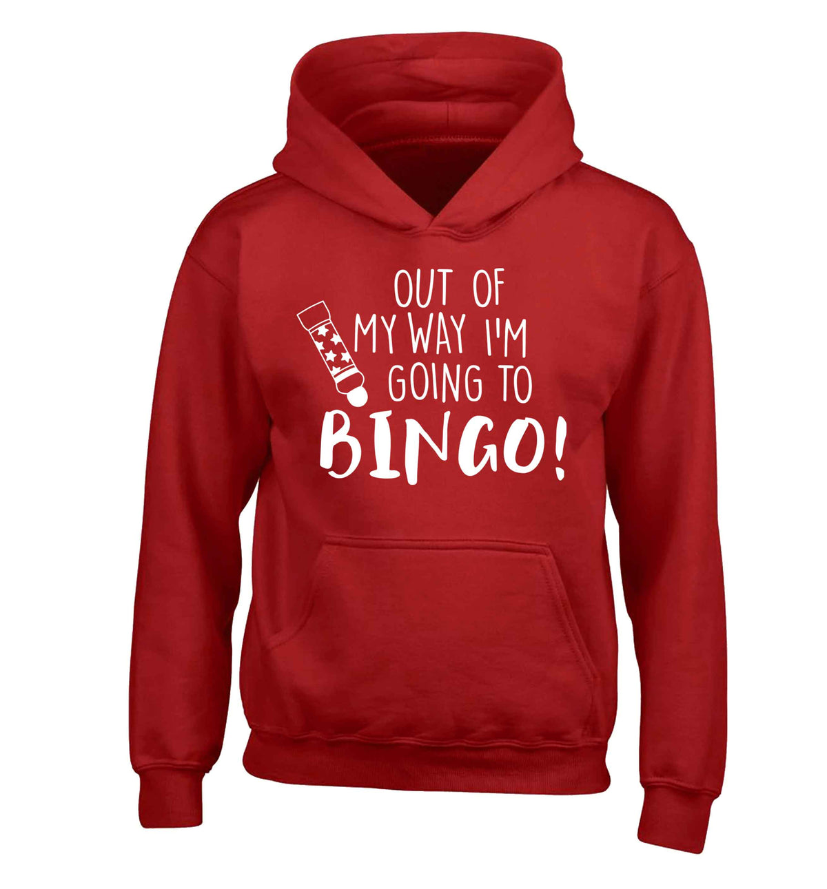 Out of my way I'm going to bingo children's red hoodie 12-13 Years