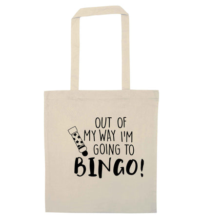 Out of my way I'm going to bingo natural tote bag