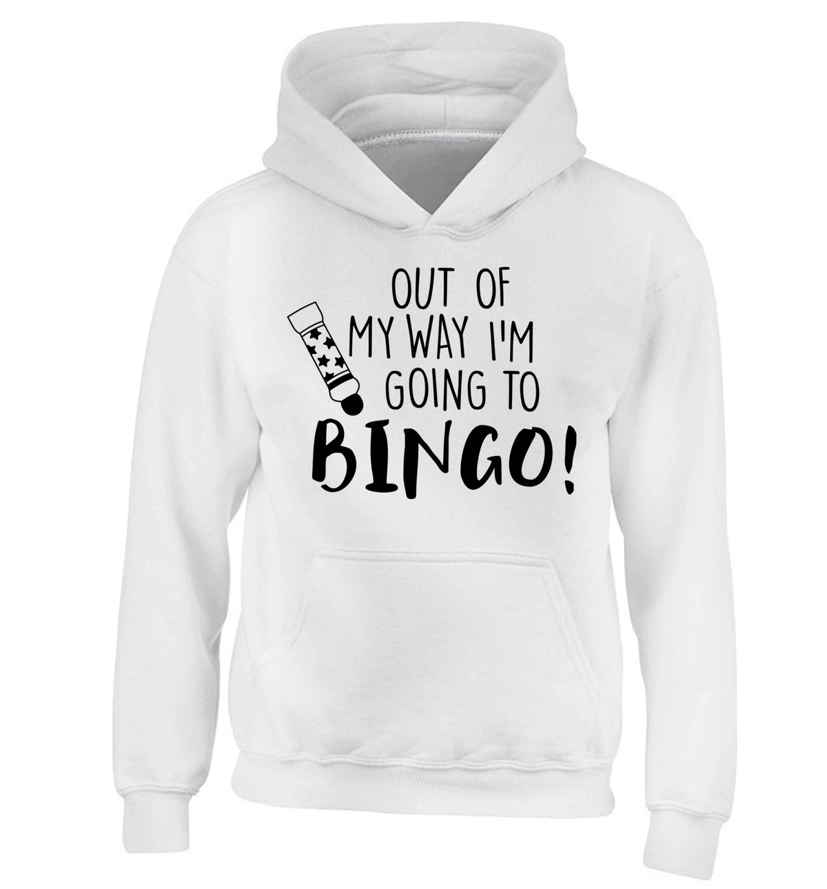 Out of my way I'm going to bingo children's white hoodie 12-13 Years