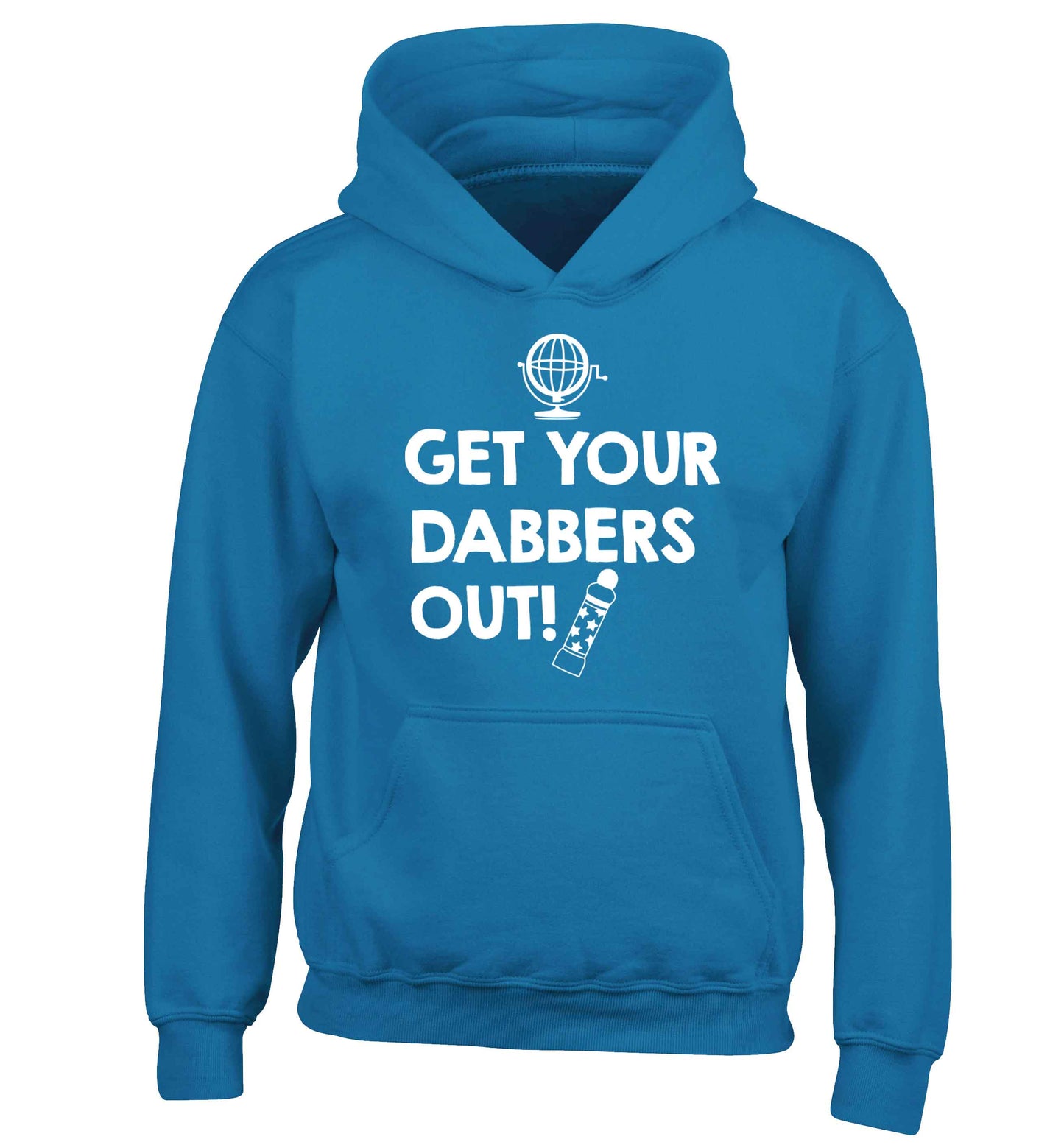 Get your dabbers out children's blue hoodie 12-13 Years