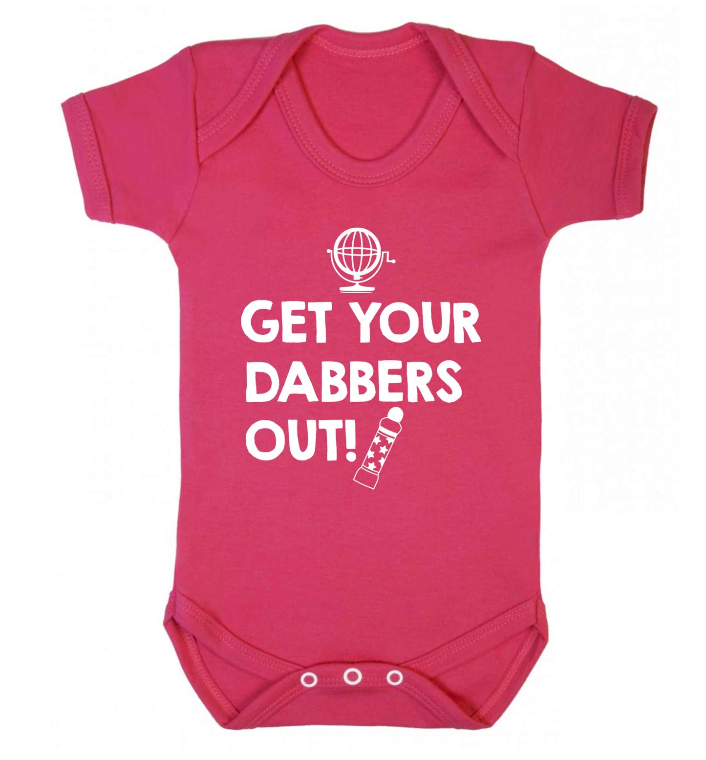 Get your dabbers out Baby Vest dark pink 18-24 months