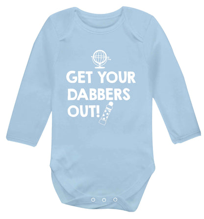 Get your dabbers out Baby Vest long sleeved pale blue 6-12 months