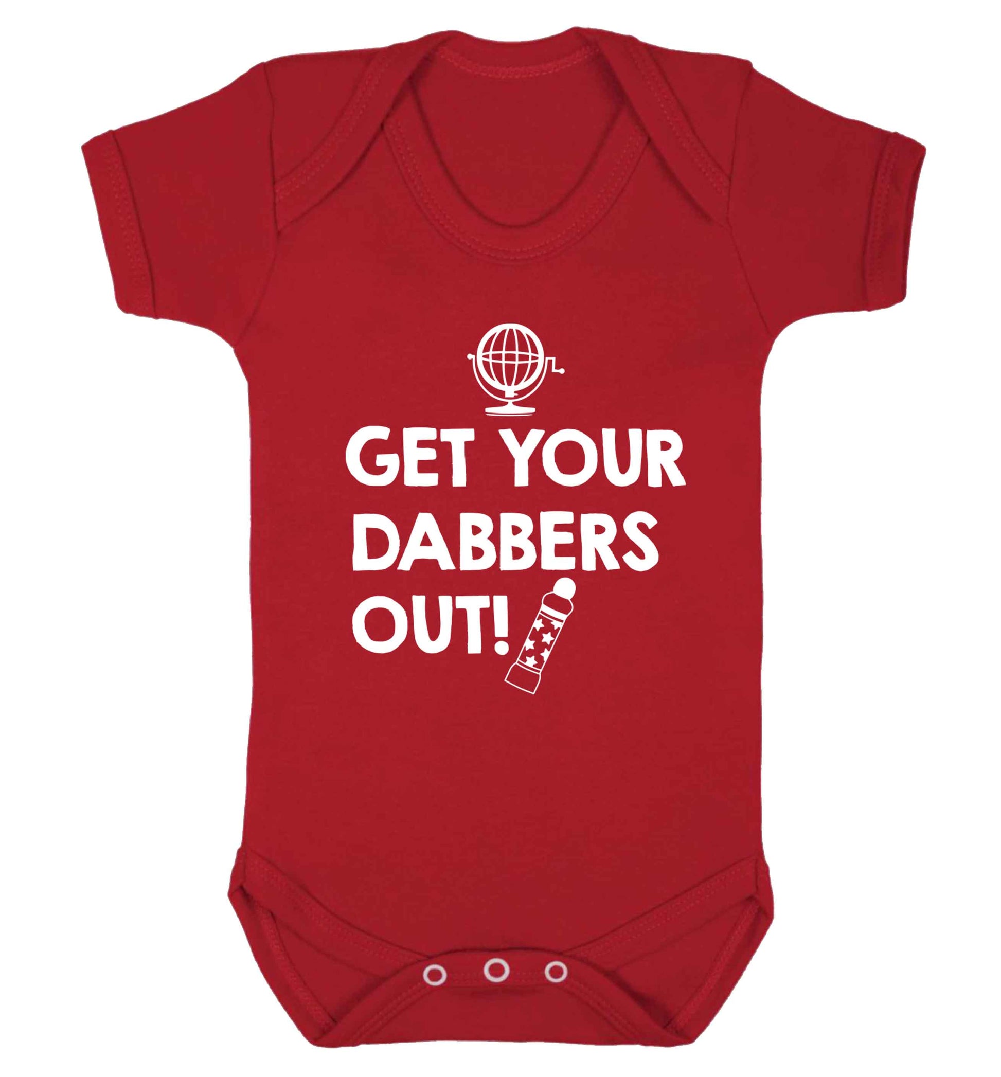 Get your dabbers out Baby Vest red 18-24 months