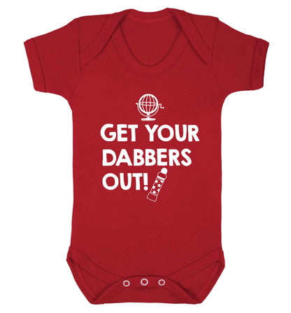 Get your dabbers out Baby Vest red 18-24 months