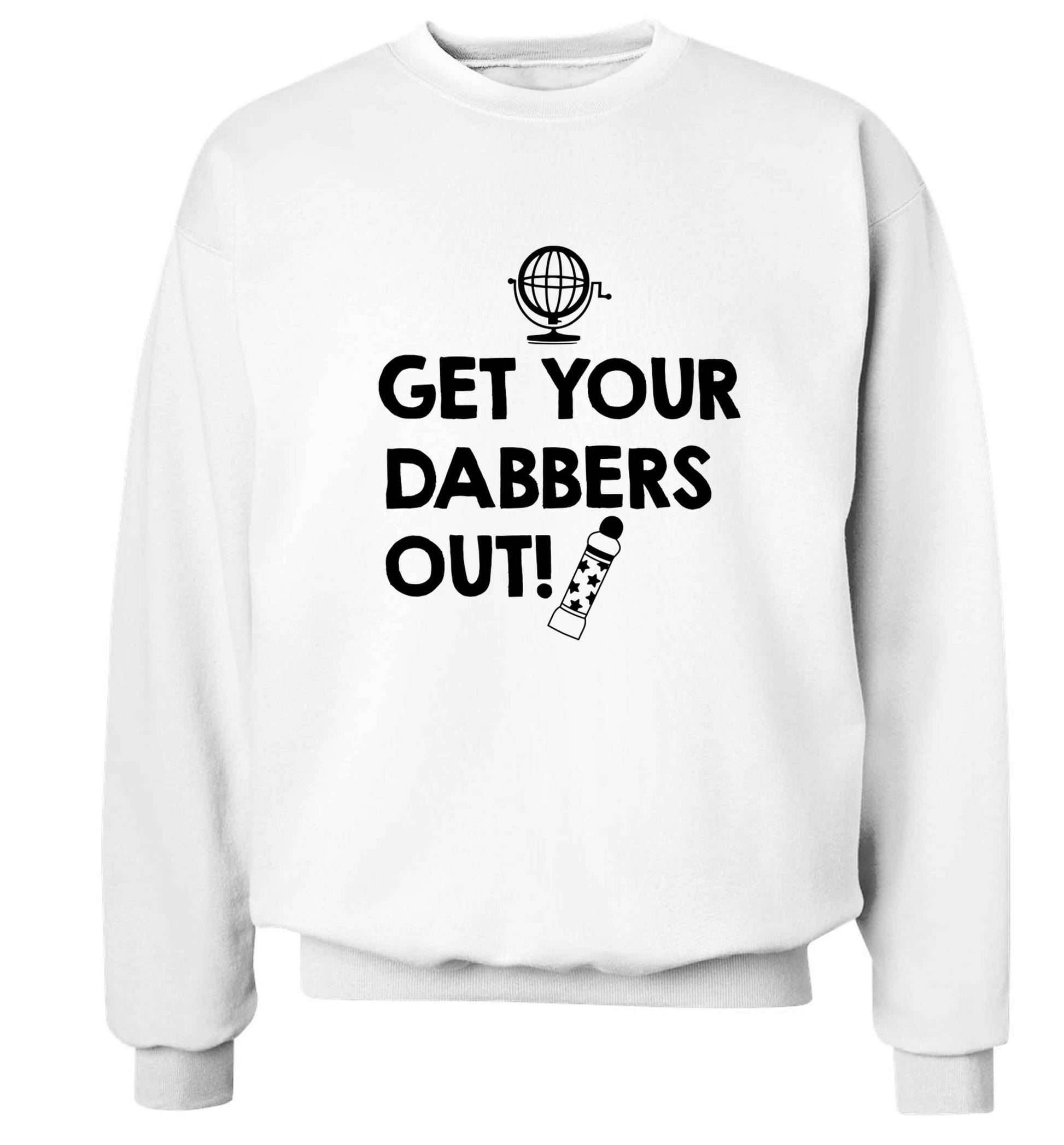 Get your dabbers out Adult's unisex white Sweater 2XL