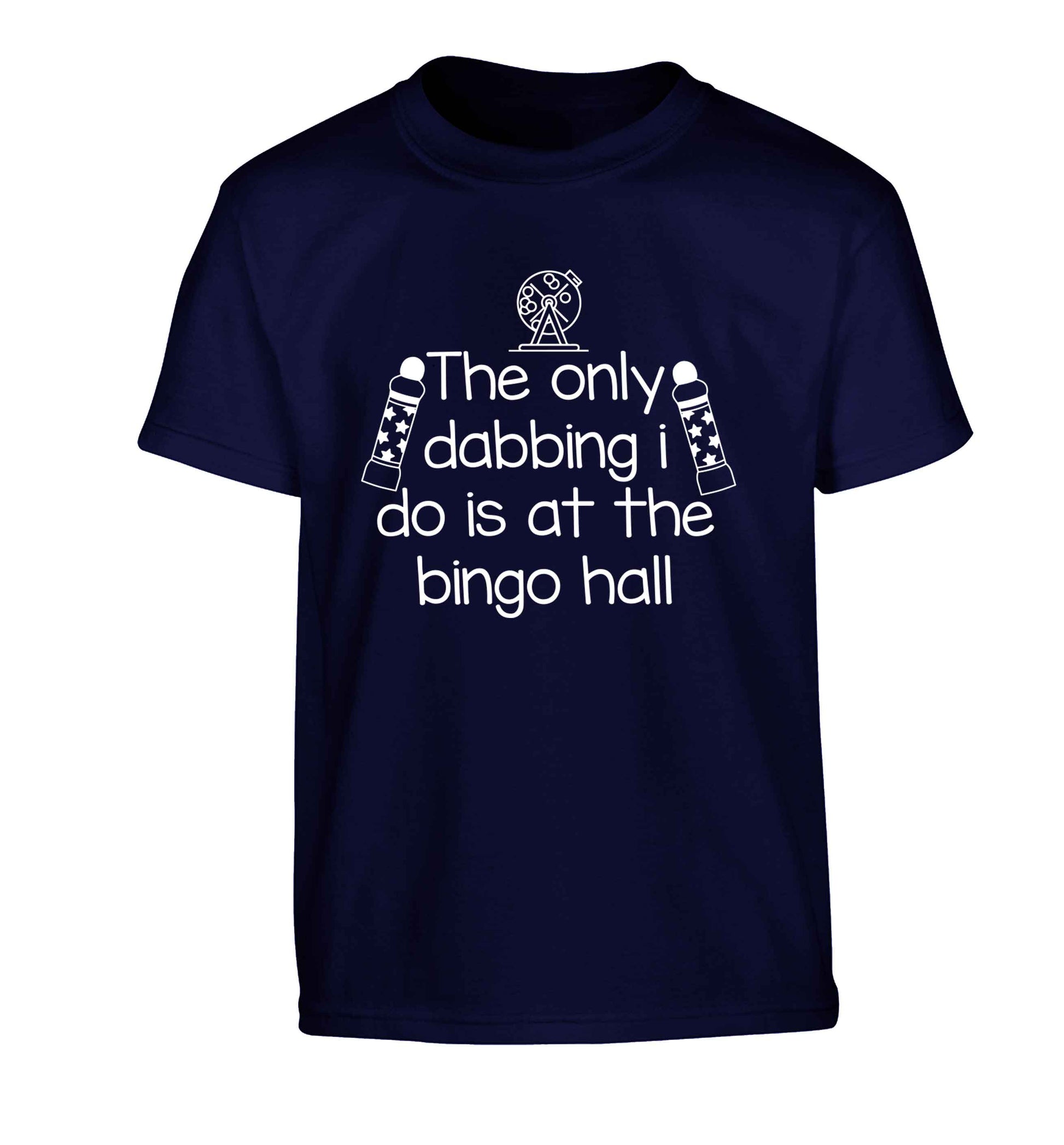 The only dabbing I do is at the bingo hall Children's navy Tshirt 12-13 Years