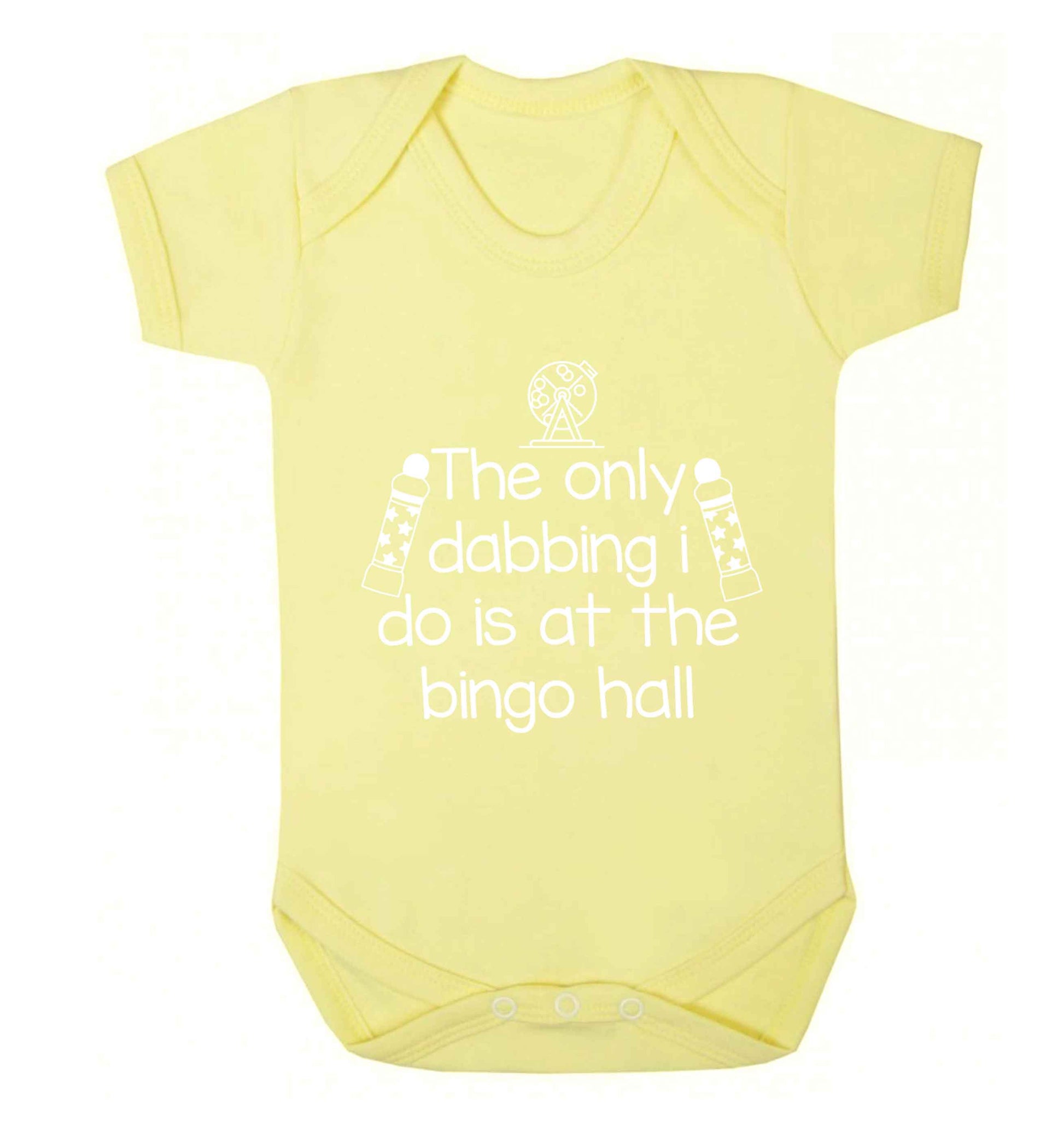 The only dabbing I do is at the bingo hall Baby Vest pale yellow 18-24 months