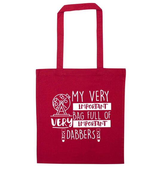 My very important bag full of very important dabbers red tote bag
