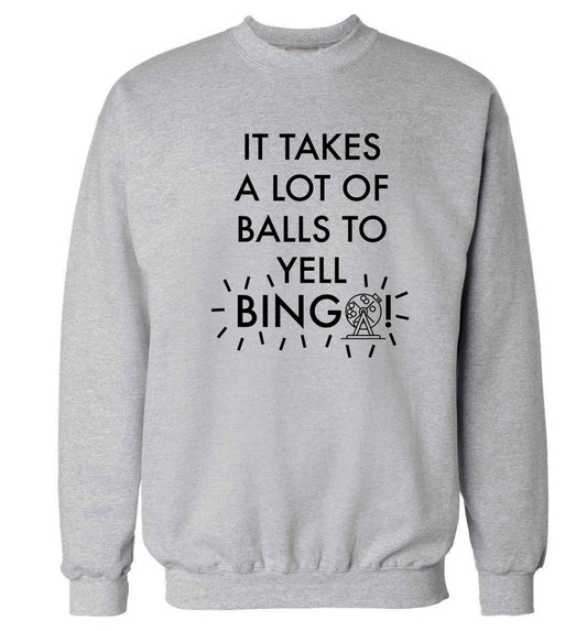 It takes a lot of balls to yell bingo! Adult's unisex grey Sweater 2XL